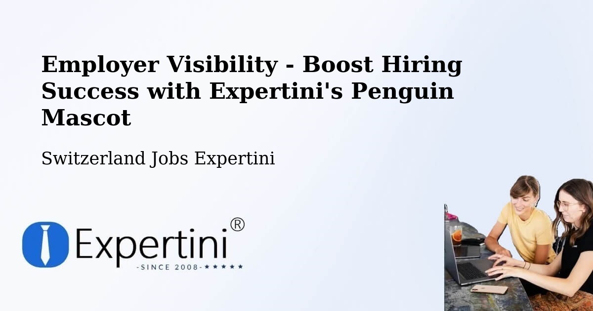 CV and Resume Visibility Optimization – Visp - Switzerland Jobs Expertini